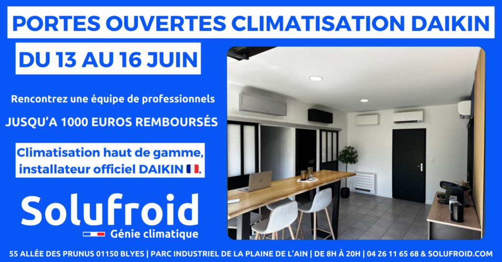 Portes ouvertes climatisation haut de gamme DAIKIN 🇫🇷 - Solufroid